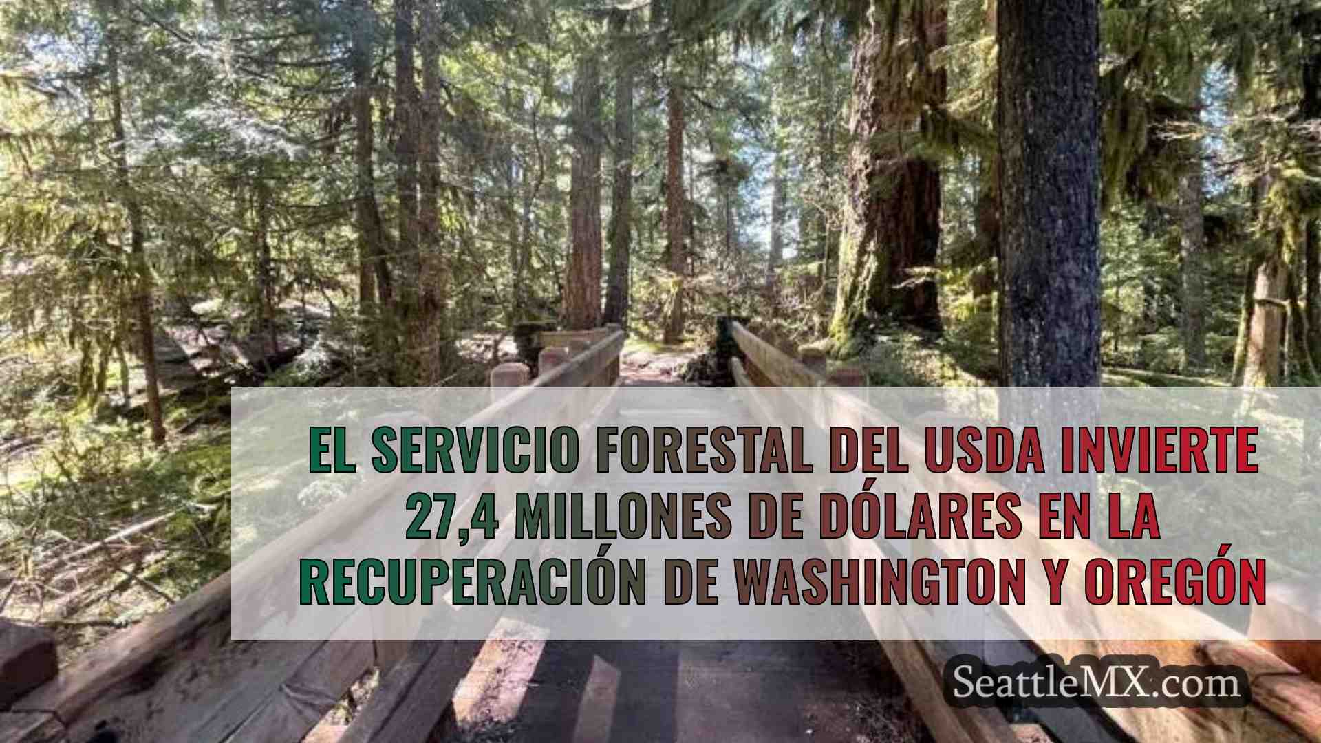 El Servicio Forestal del USDA invierte