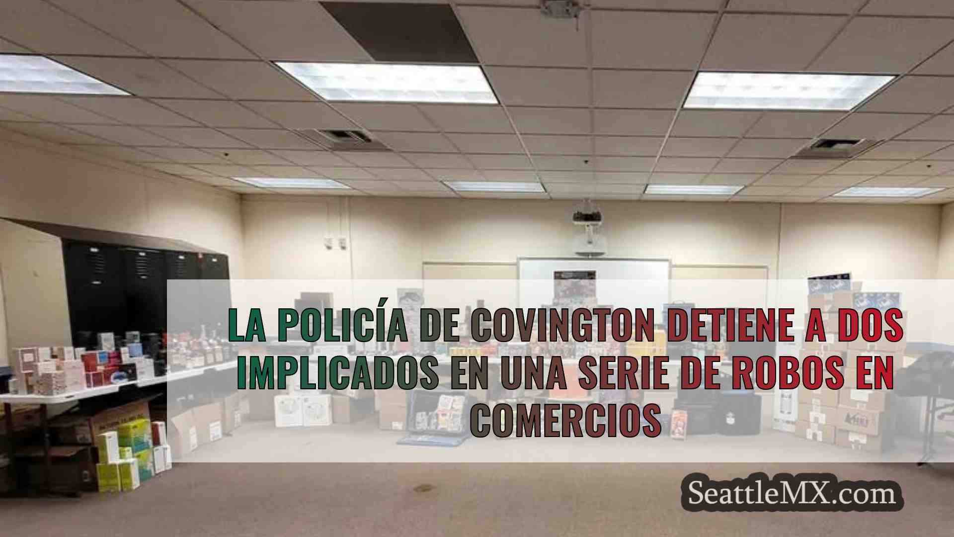La policía de Covington detiene a dos