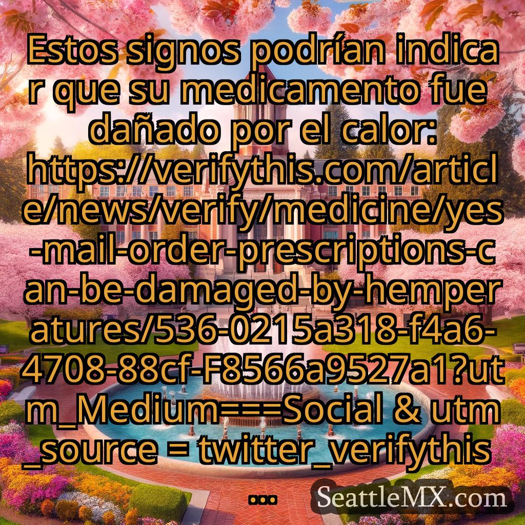 noticias de seattle Estos signos podrían indicar que