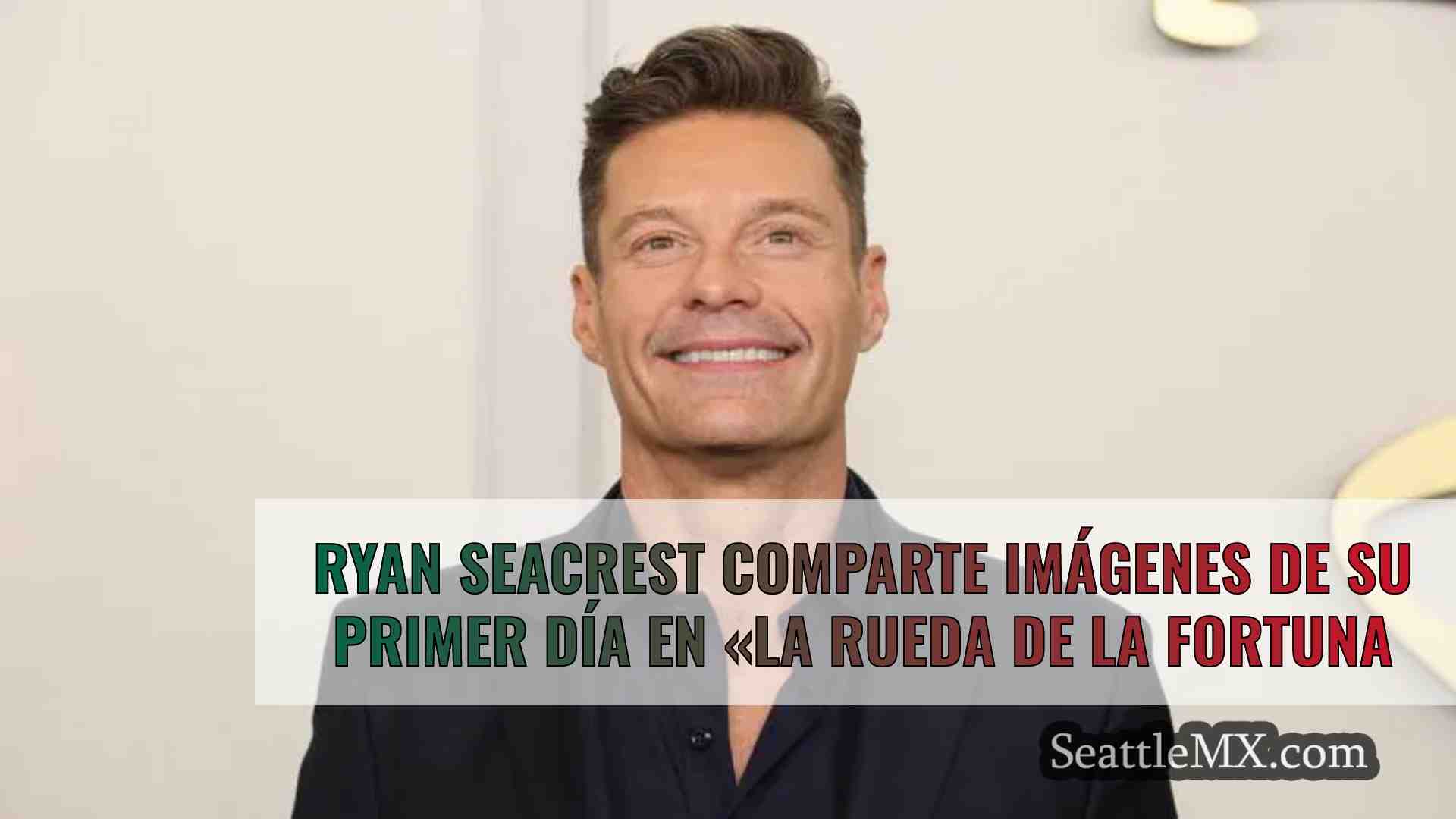 Ryan Seacrest comparte imágenes de su