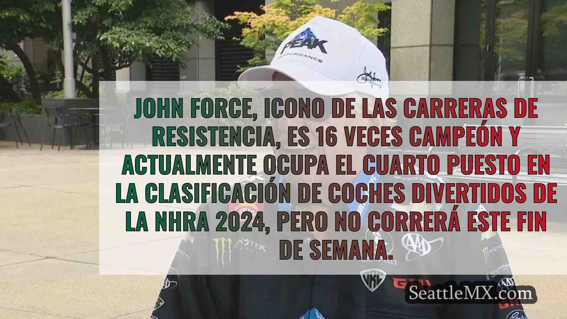 El icono de las carreras John Force no