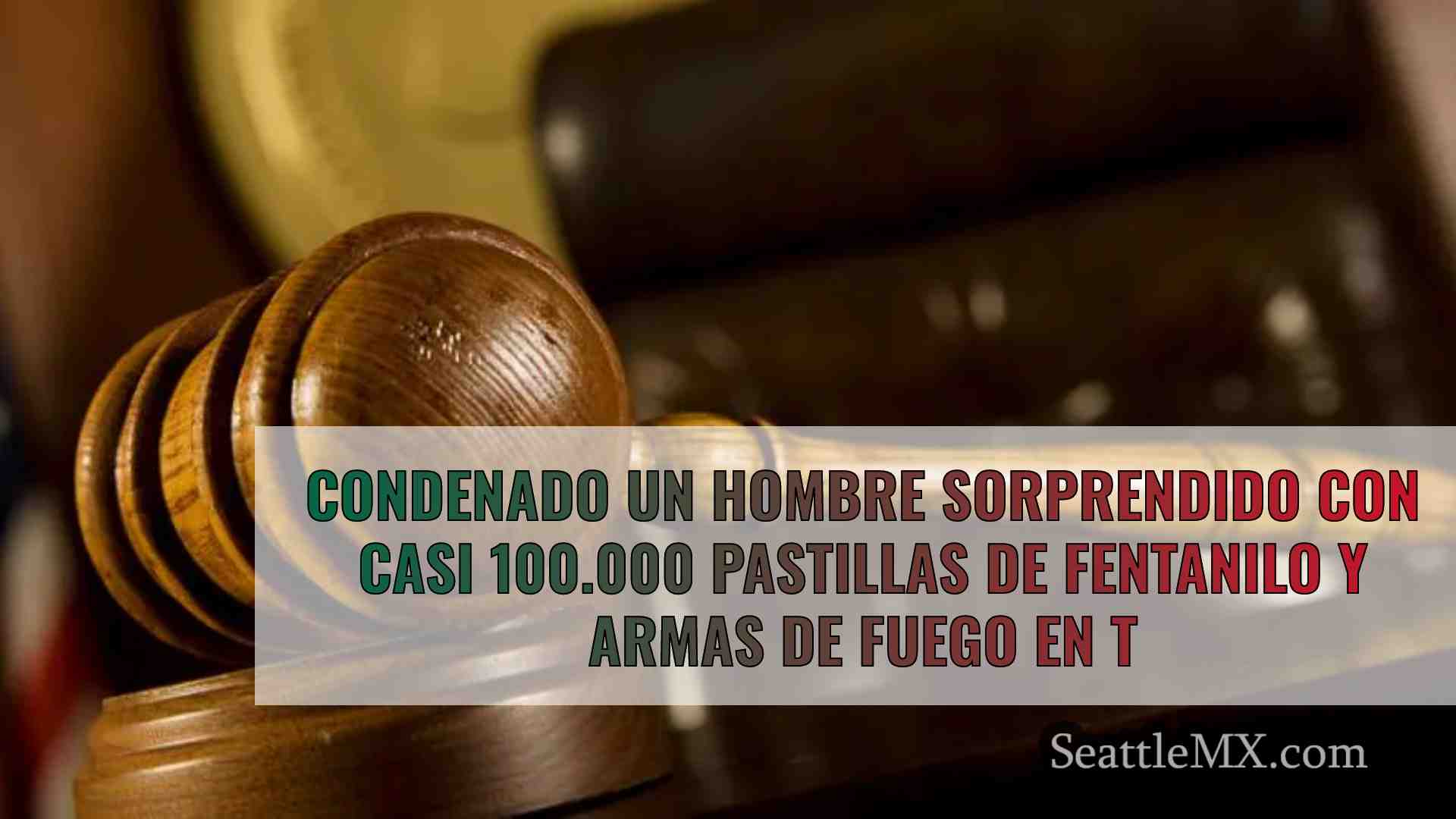 Condenado en Tacoma un hombre