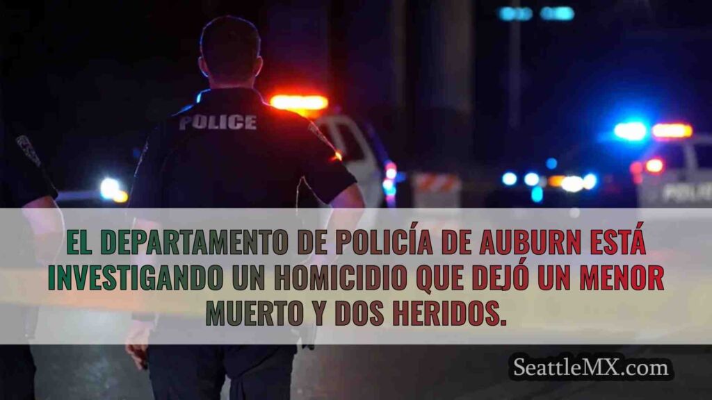 Tiroteo nocturno en Auburn deja un