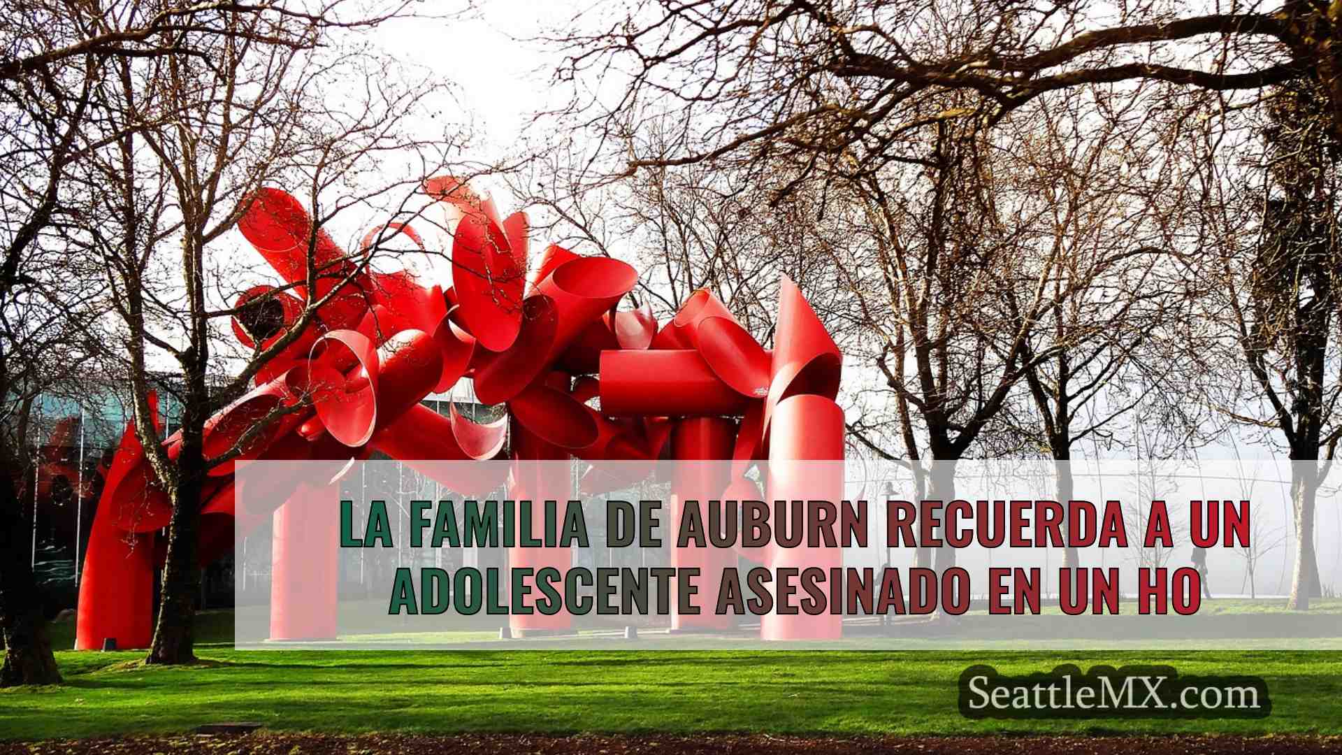 Una familia de Auburn recuerda al