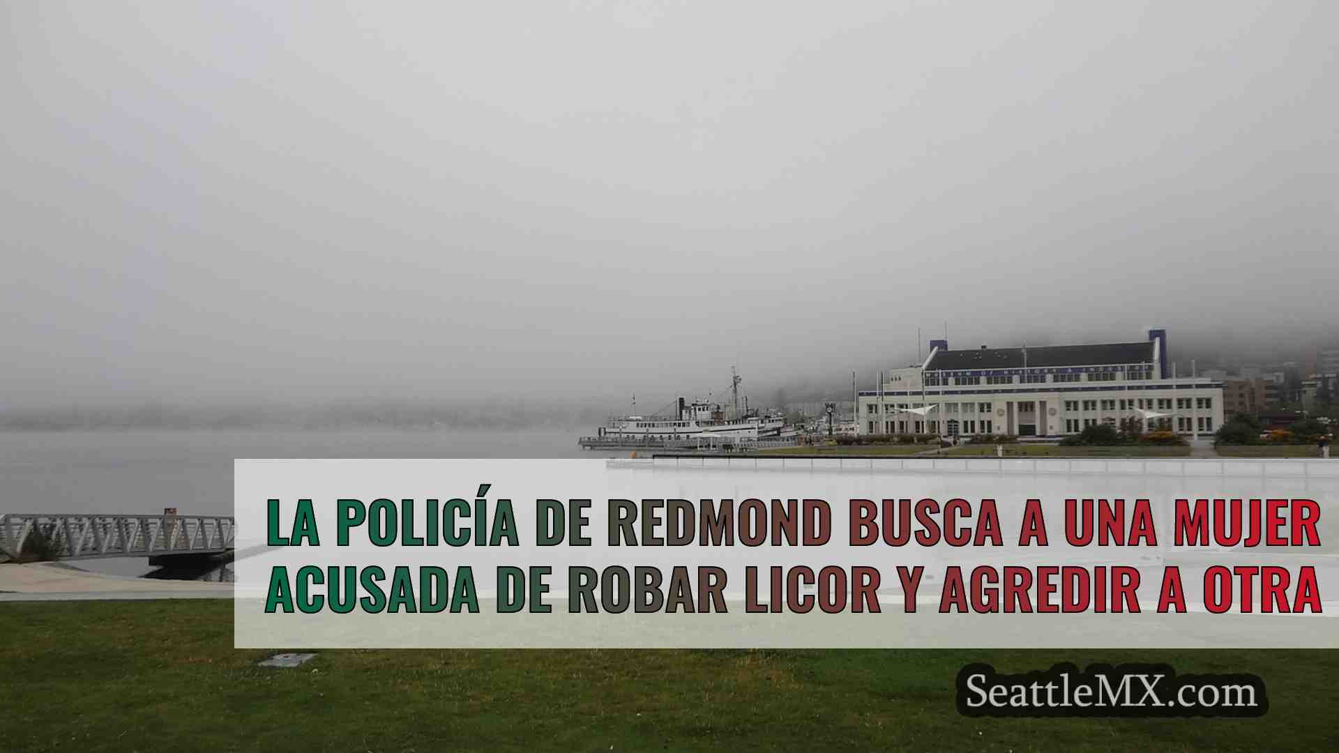 La policía de Redmond busca a una mujer