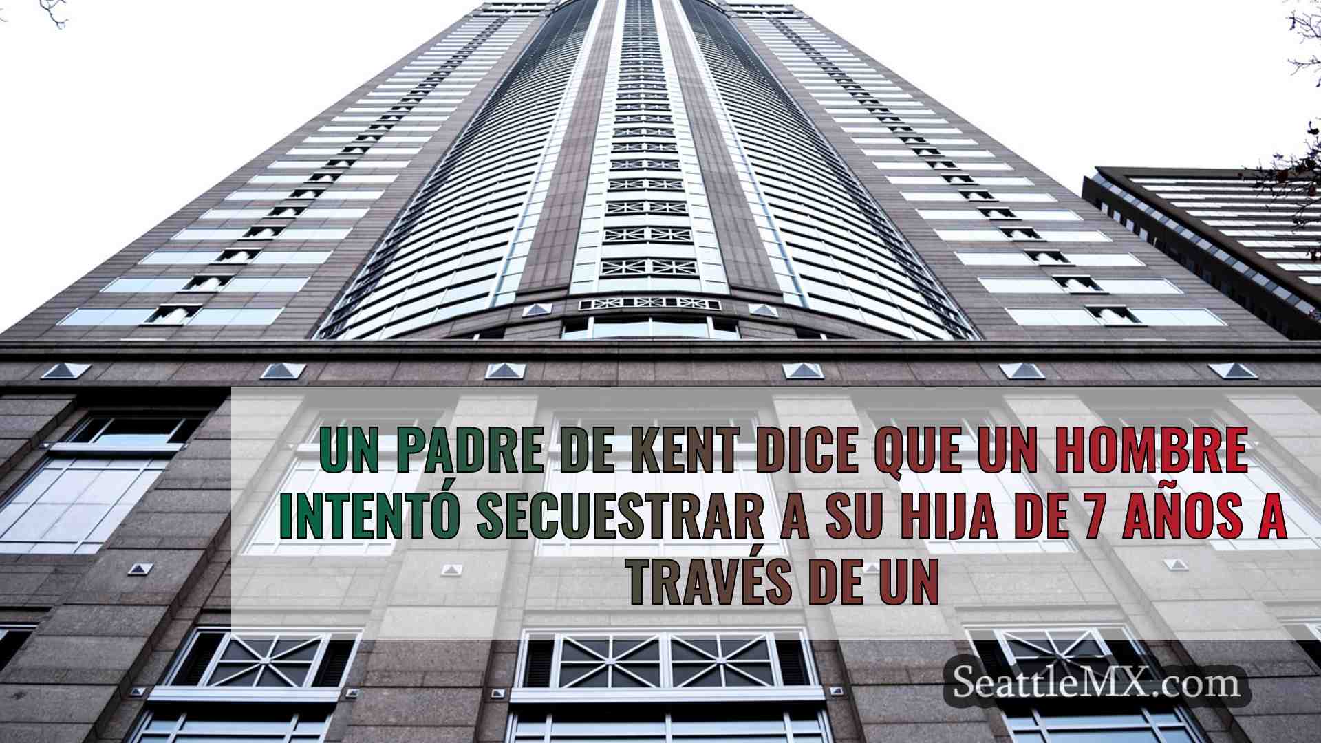 Un padre de Kent dice que un hombre