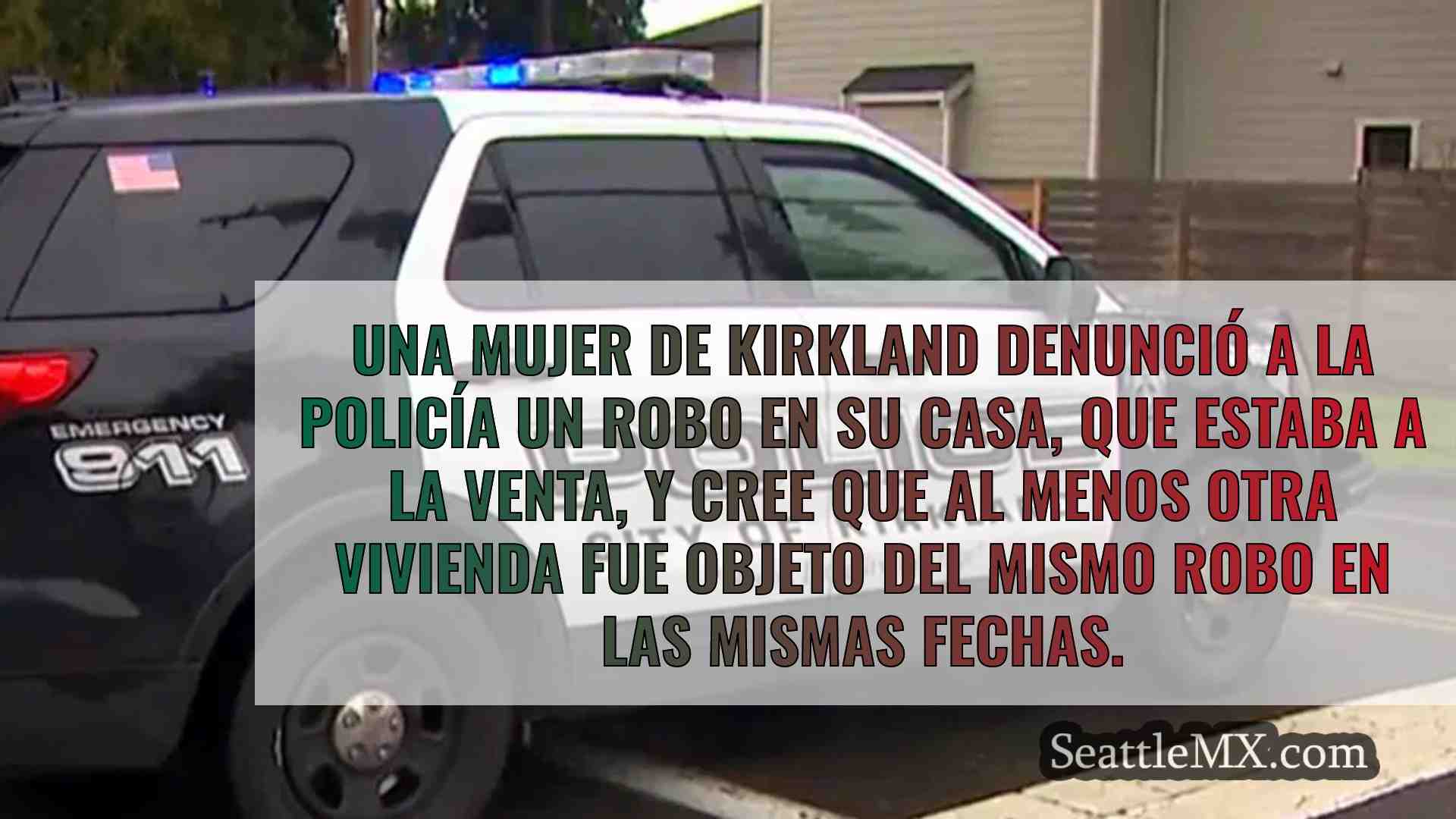 Una mujer de Kirkland denuncia el robo