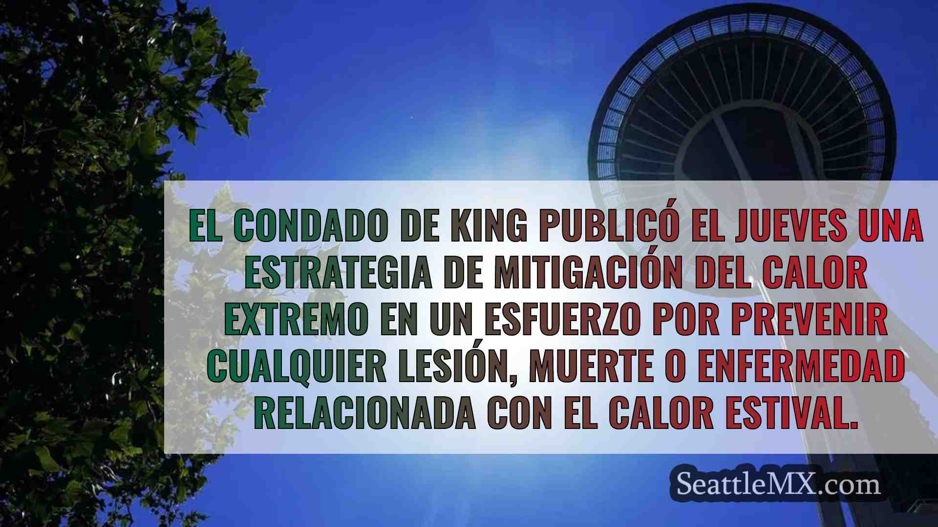 El condado de King presenta una nueva