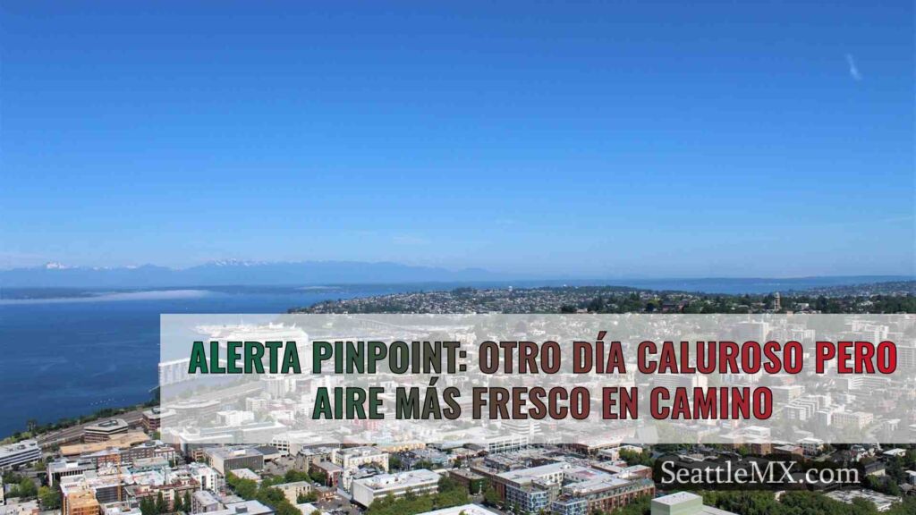 Alerta PinPoint: Otro día caluroso pero