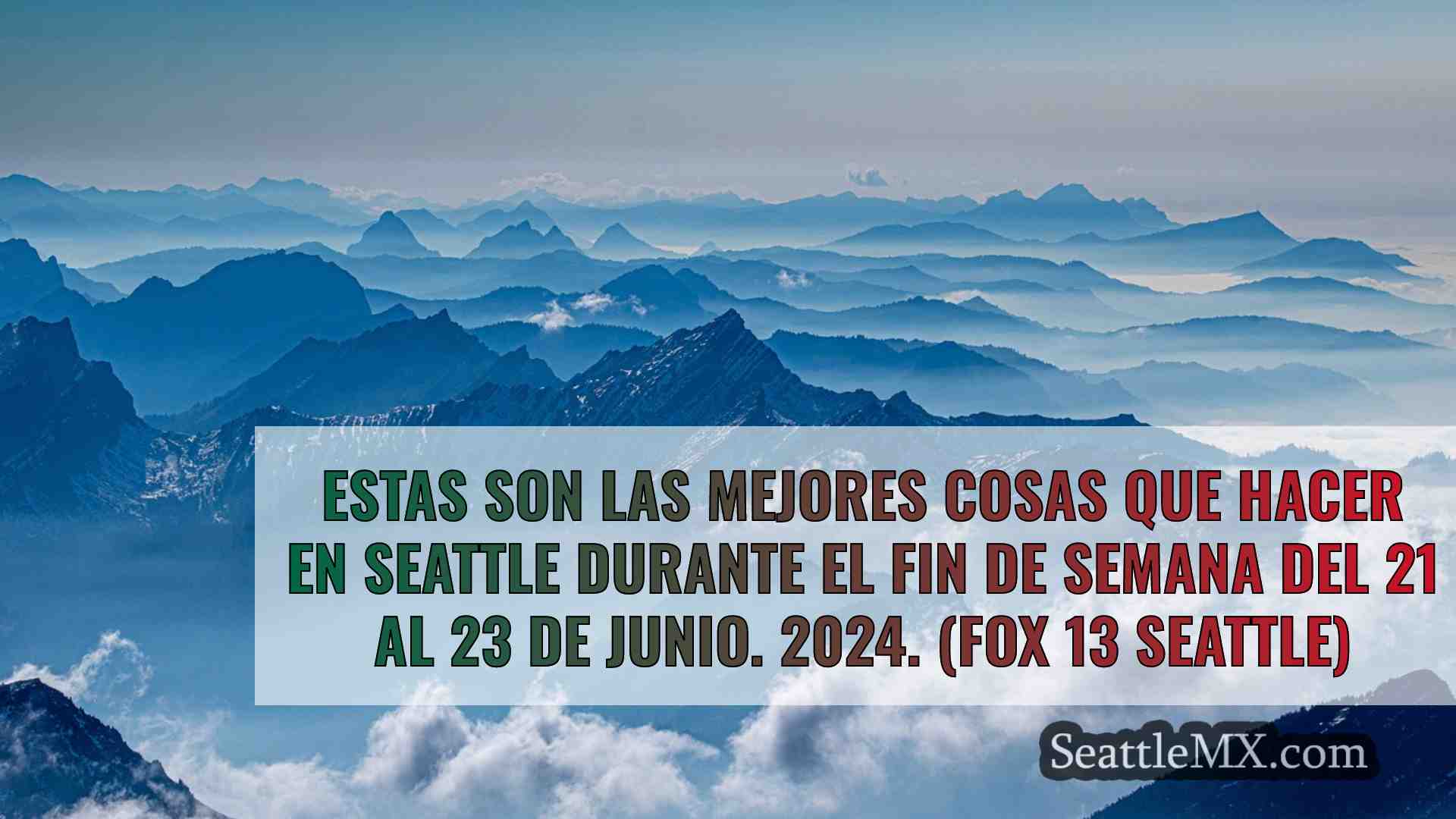 Las mejores cosas que hacer en Seattle