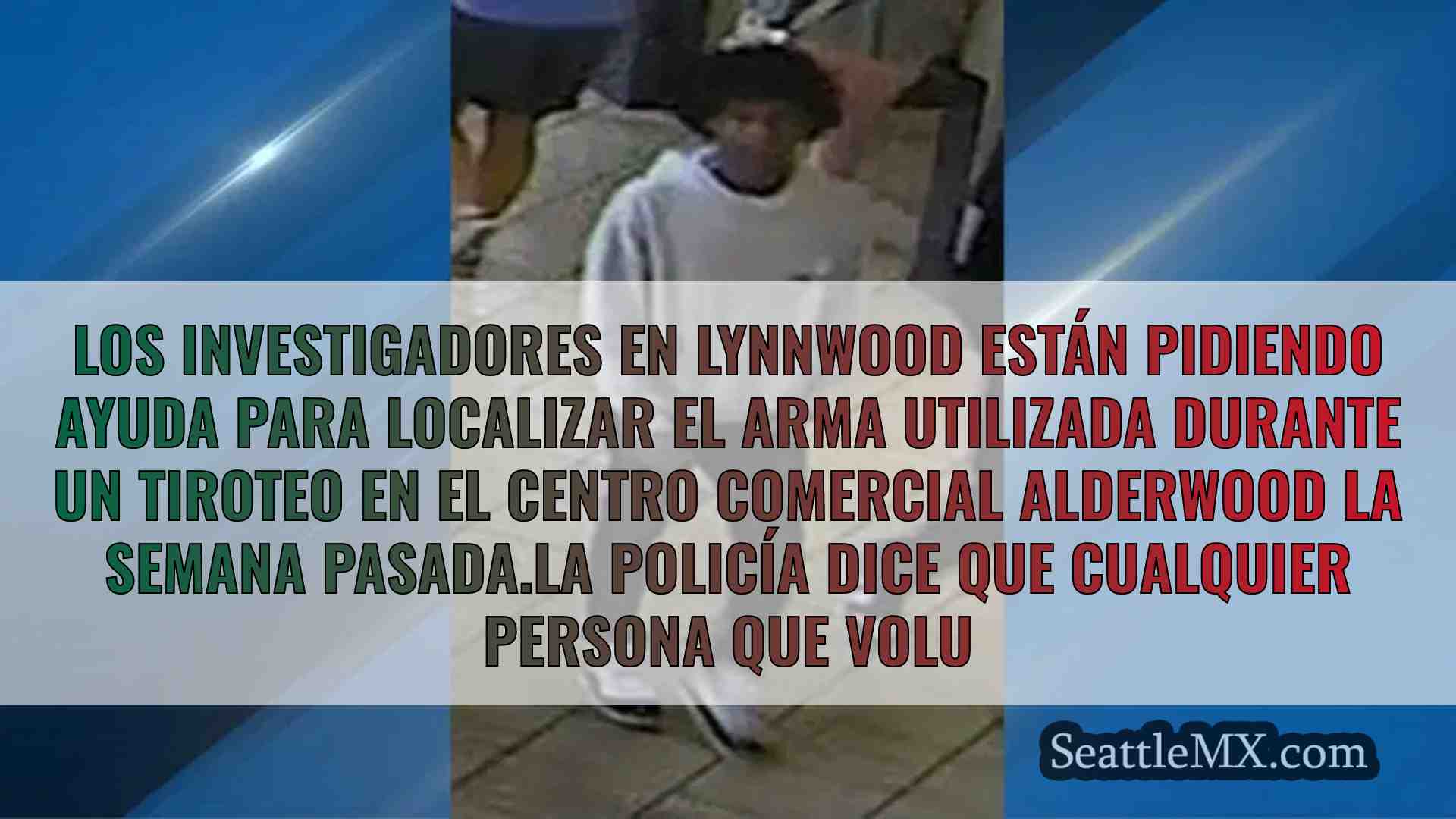 La policía de Lynnwood busca ayuda para