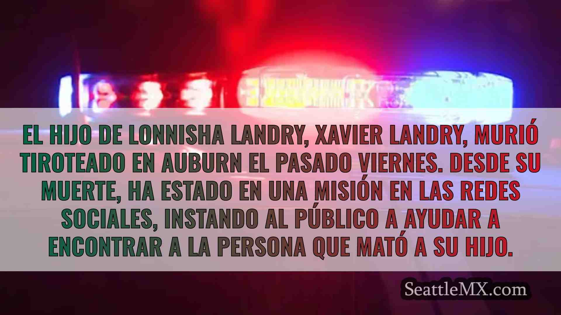 La víctima mortal del tiroteo de Auburn