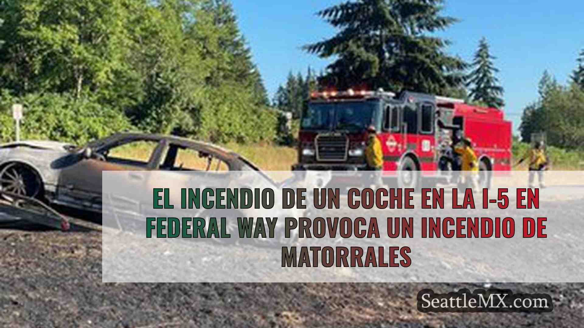 El incendio de un coche en la I-5 en