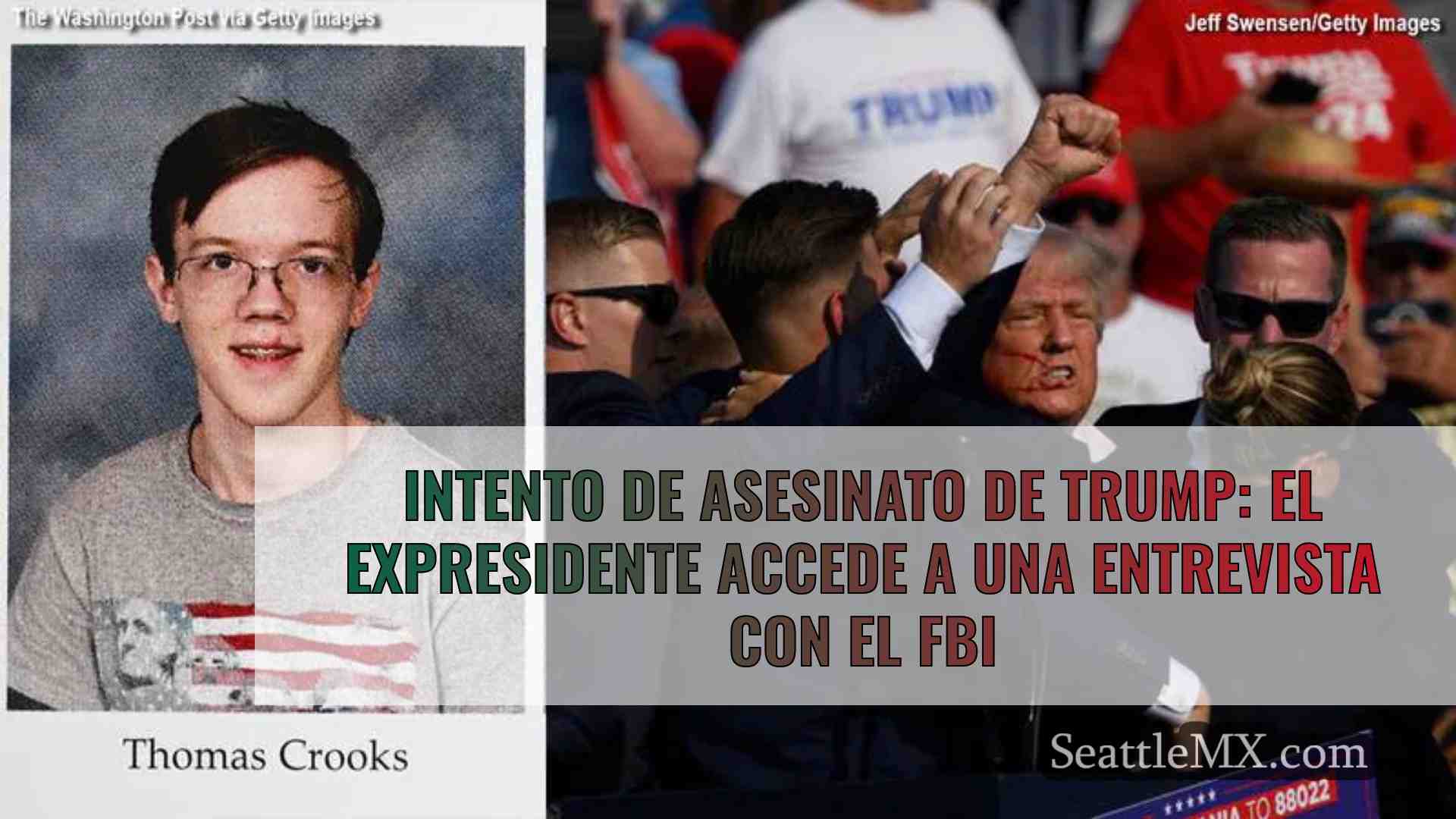 Intento de asesinato de Trump: El