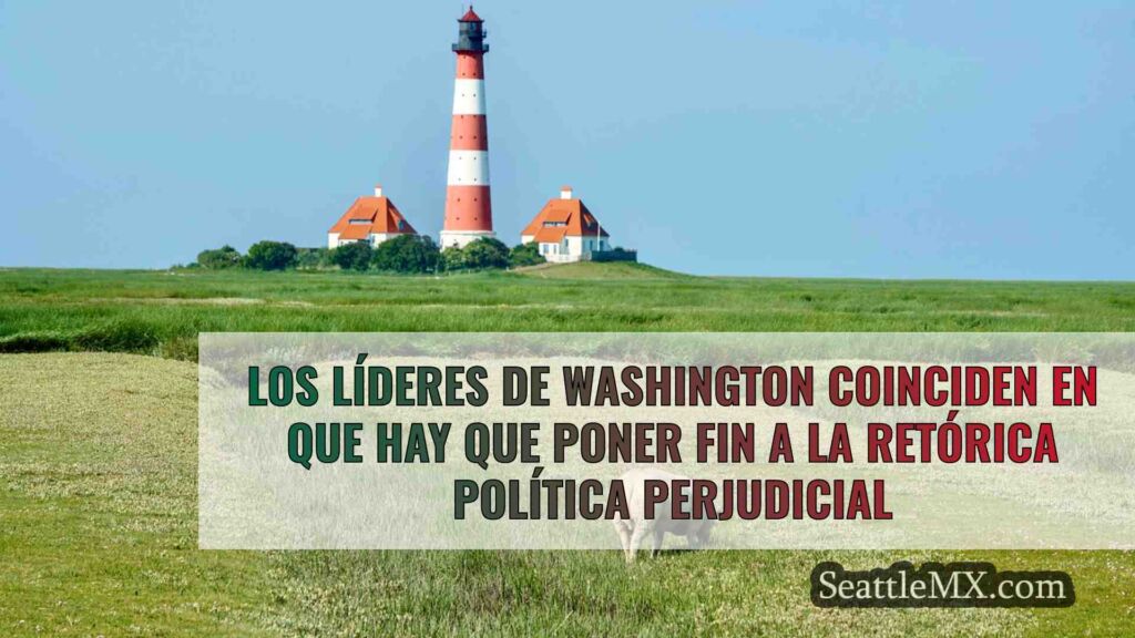 Los líderes de Washington coinciden en