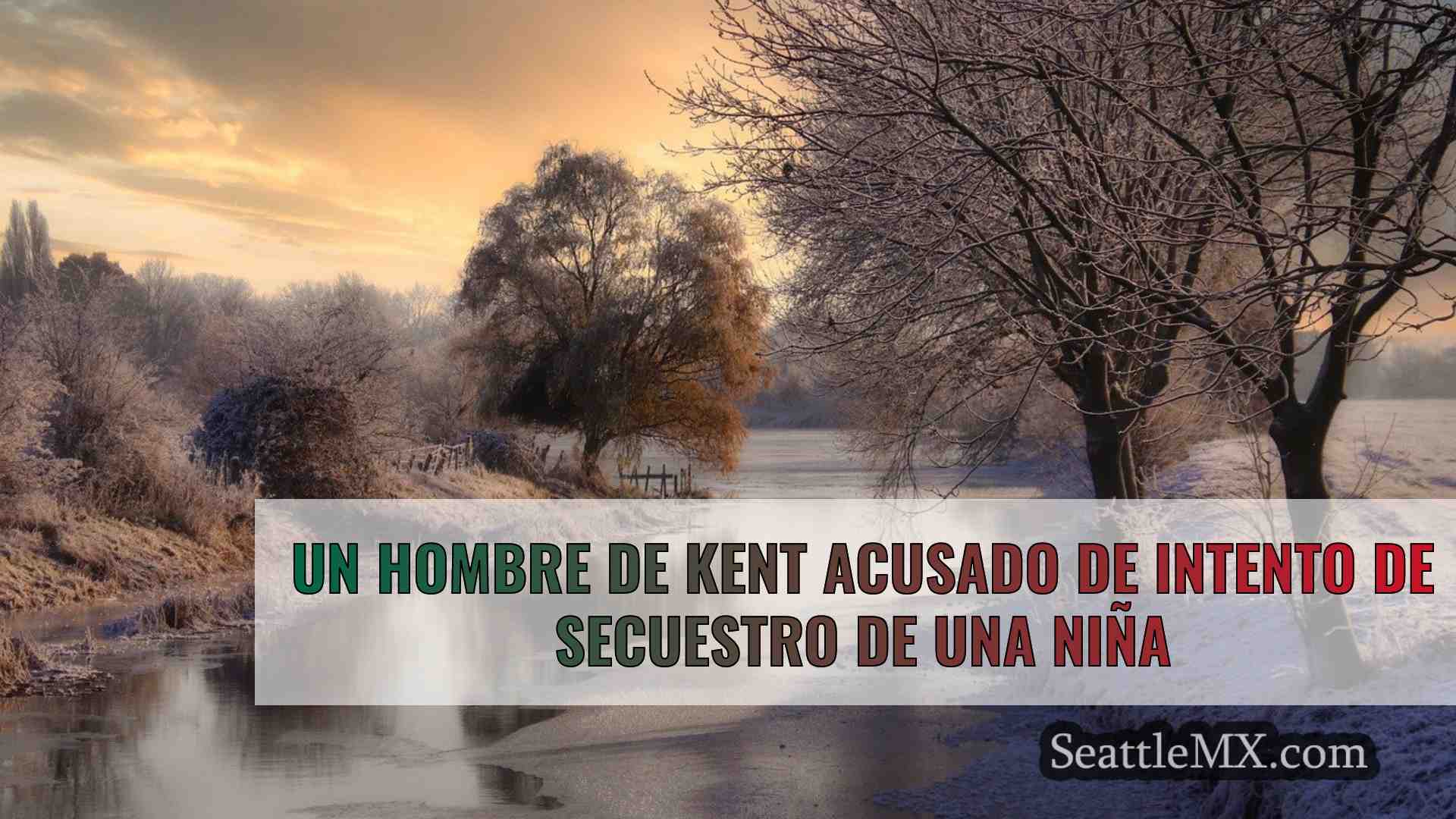Un hombre de Kent acusado de intento de