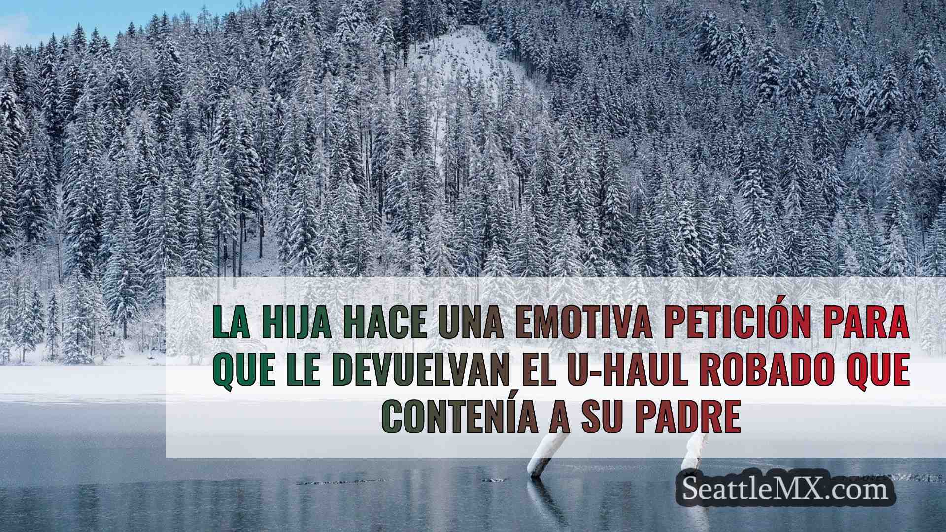 Una hija pide con emoción que le