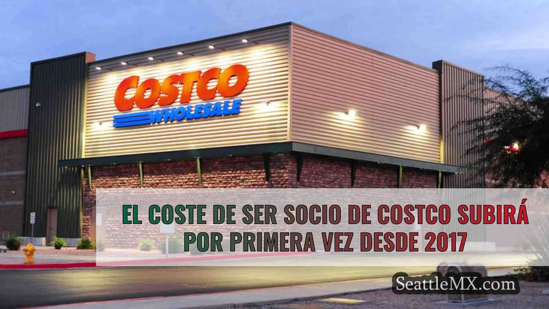 El coste de ser socio de Costco subirá