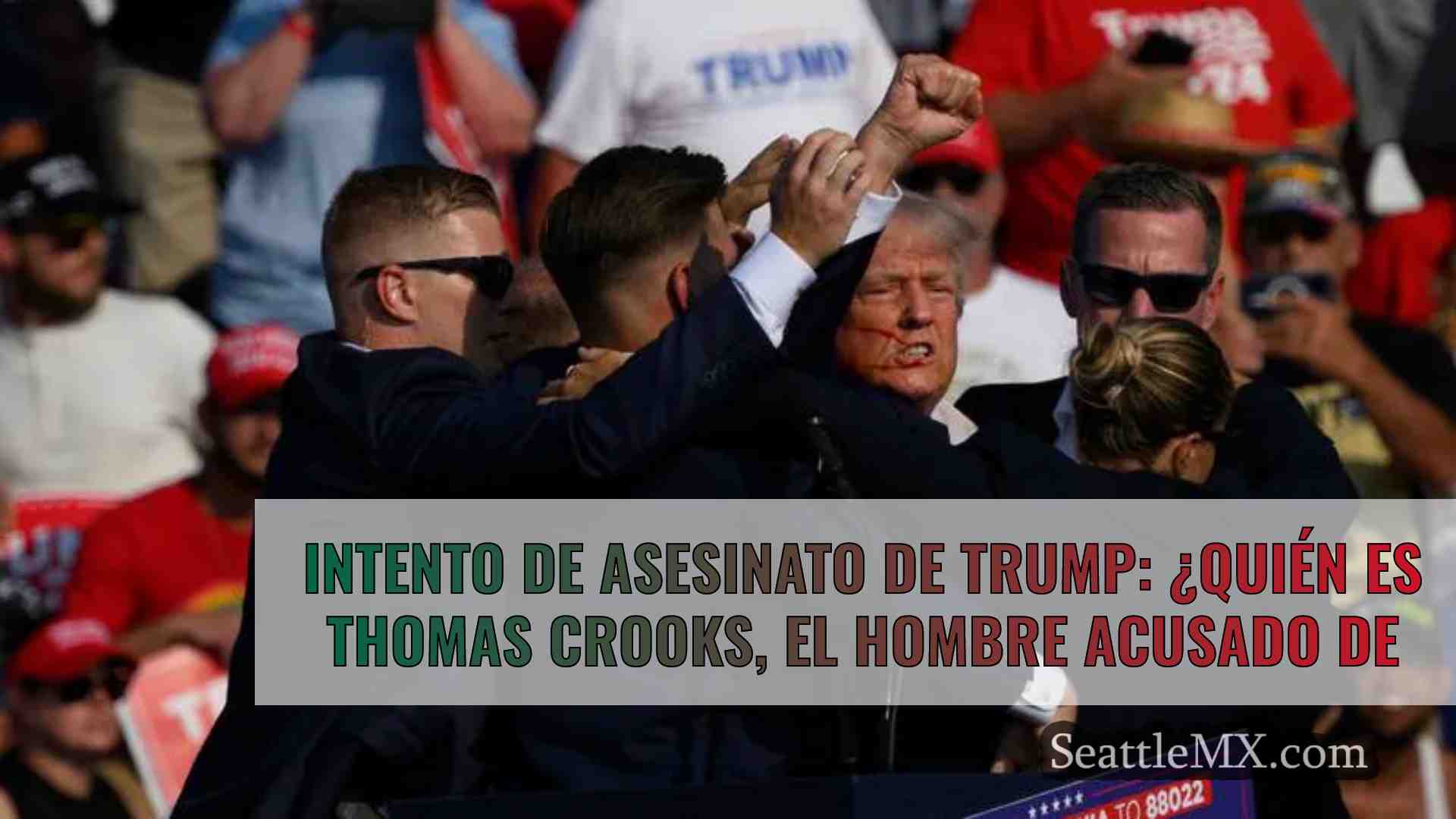 Intento de asesinato de Trump: ¿Quién