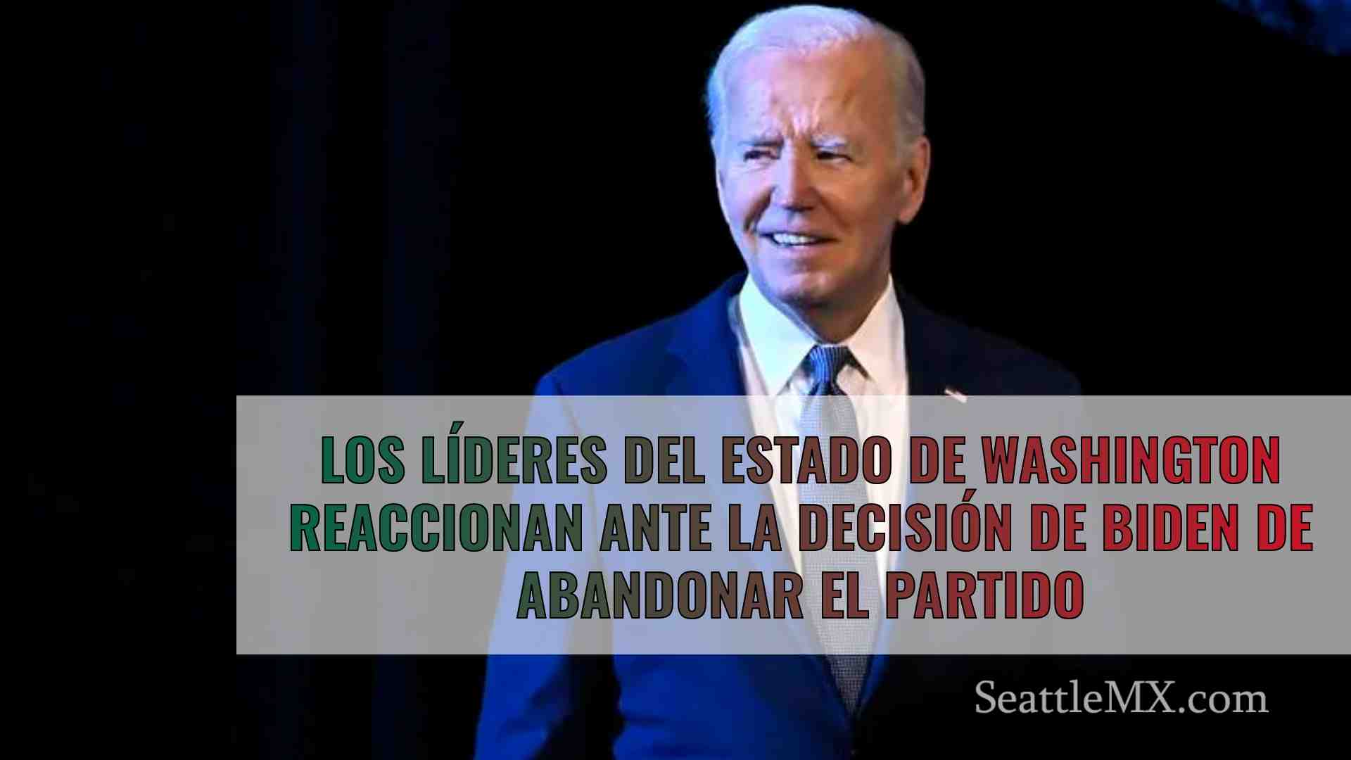 Los líderes del estado de Washington