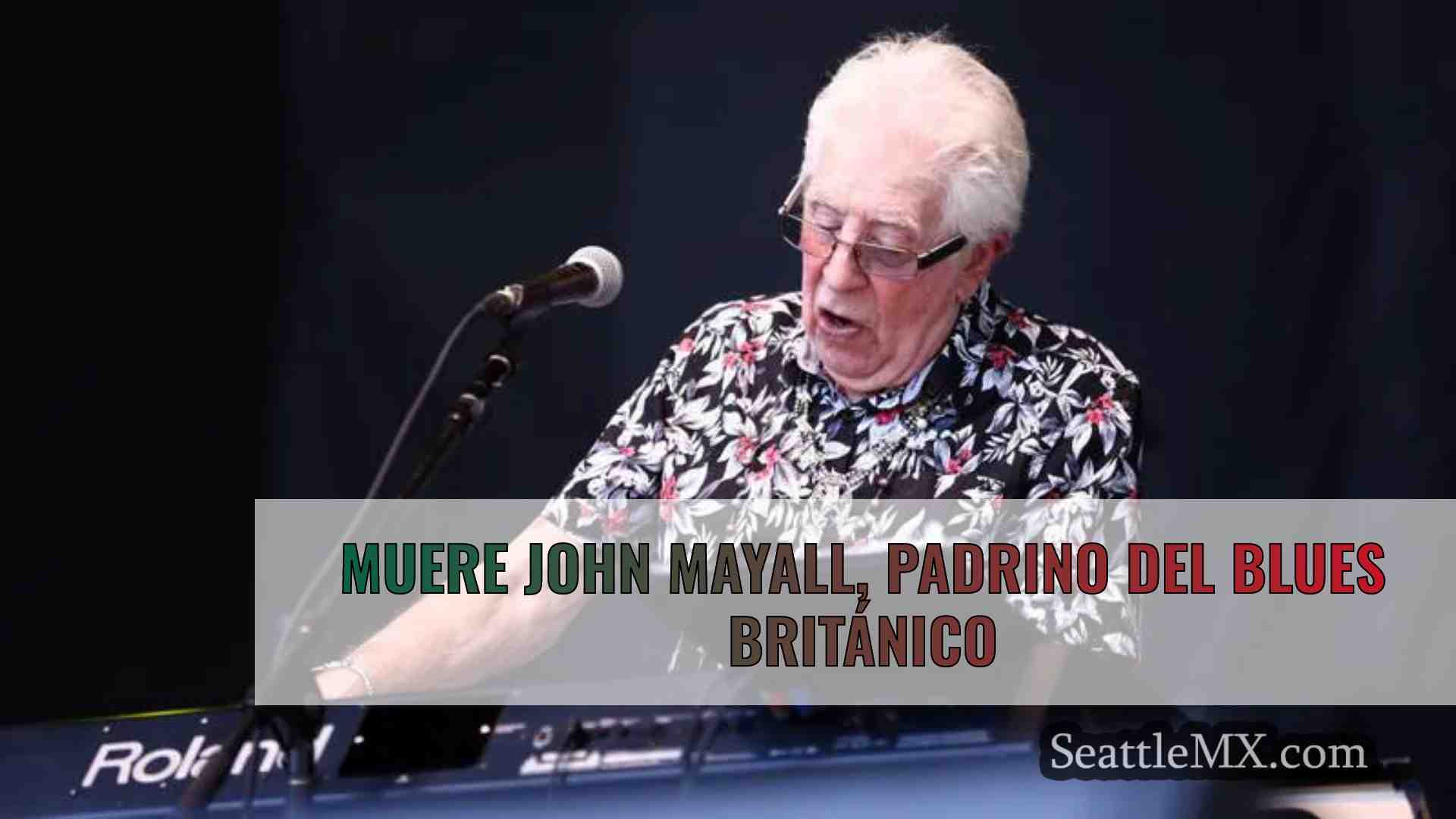 Muere John Mayall, padrino del blues