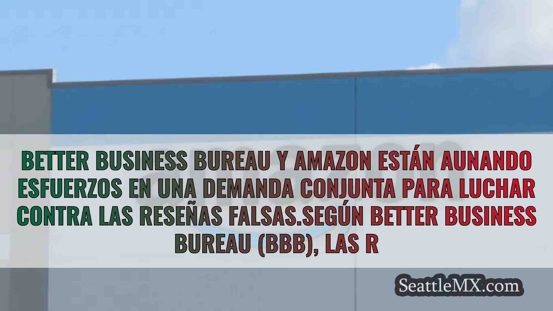 Demanda conjunta de Amazon y BBB para