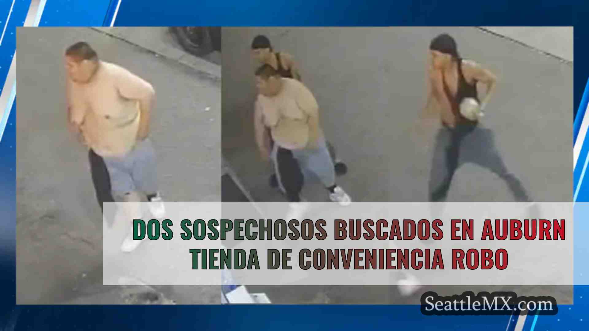 Dos sospechosos buscados en Auburn