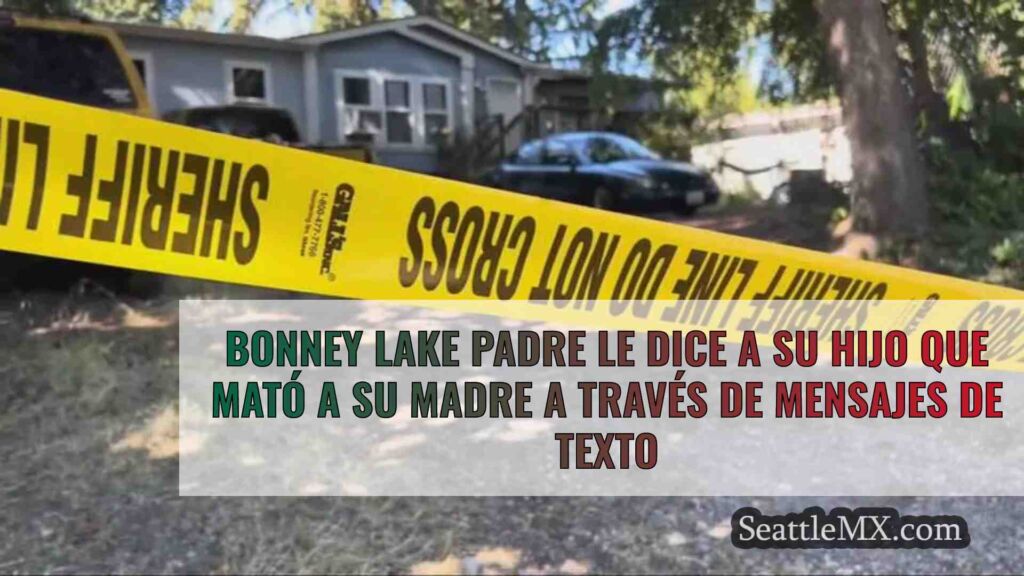 Bonney Lake padre le dice a su hijo que