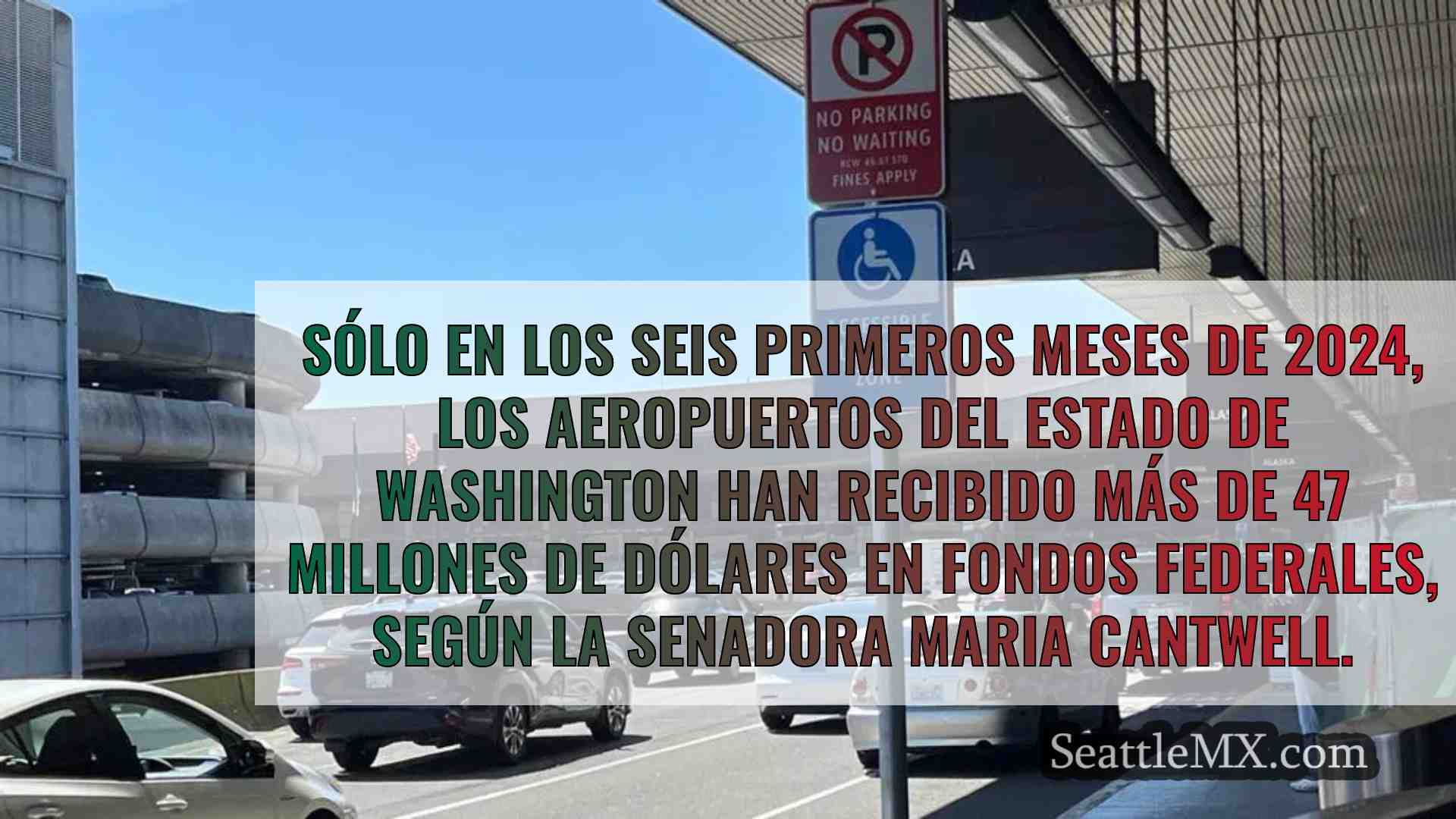 Los aeropuertos de Washington reciben
