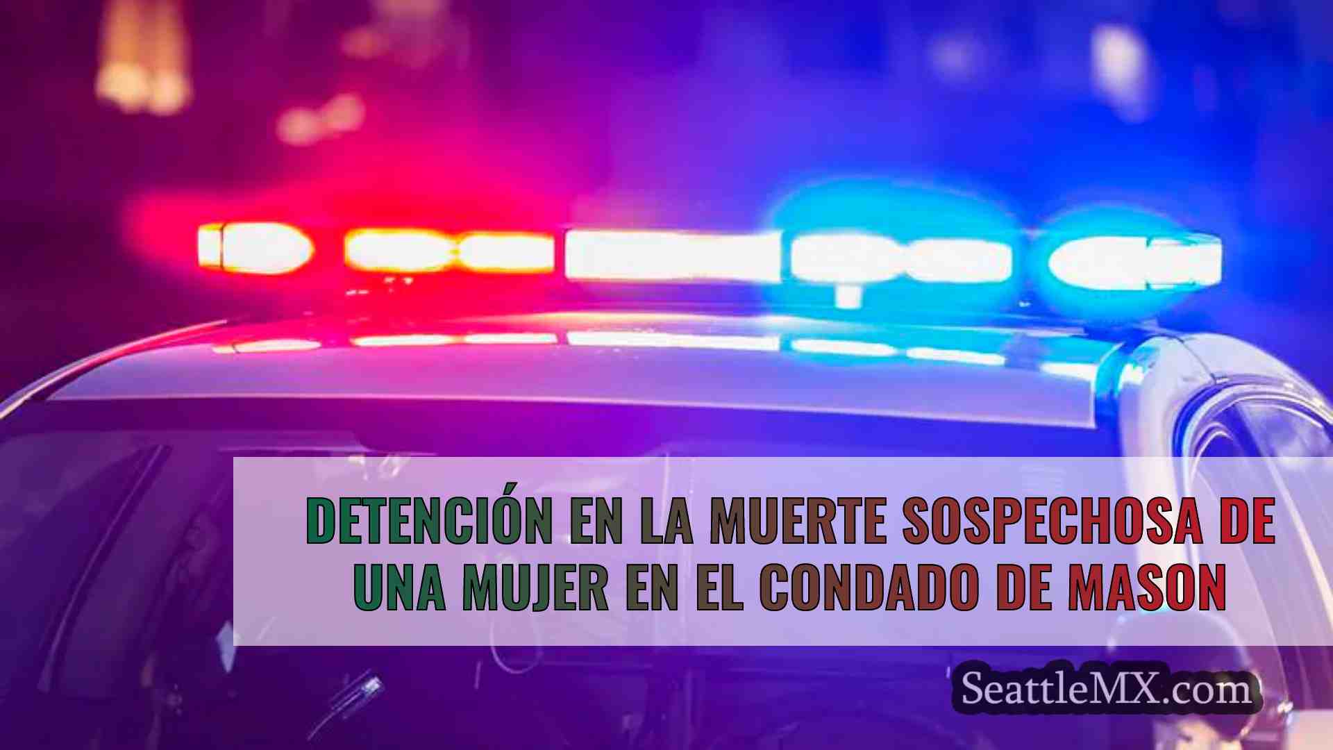Detención en la muerte sospechosa de
