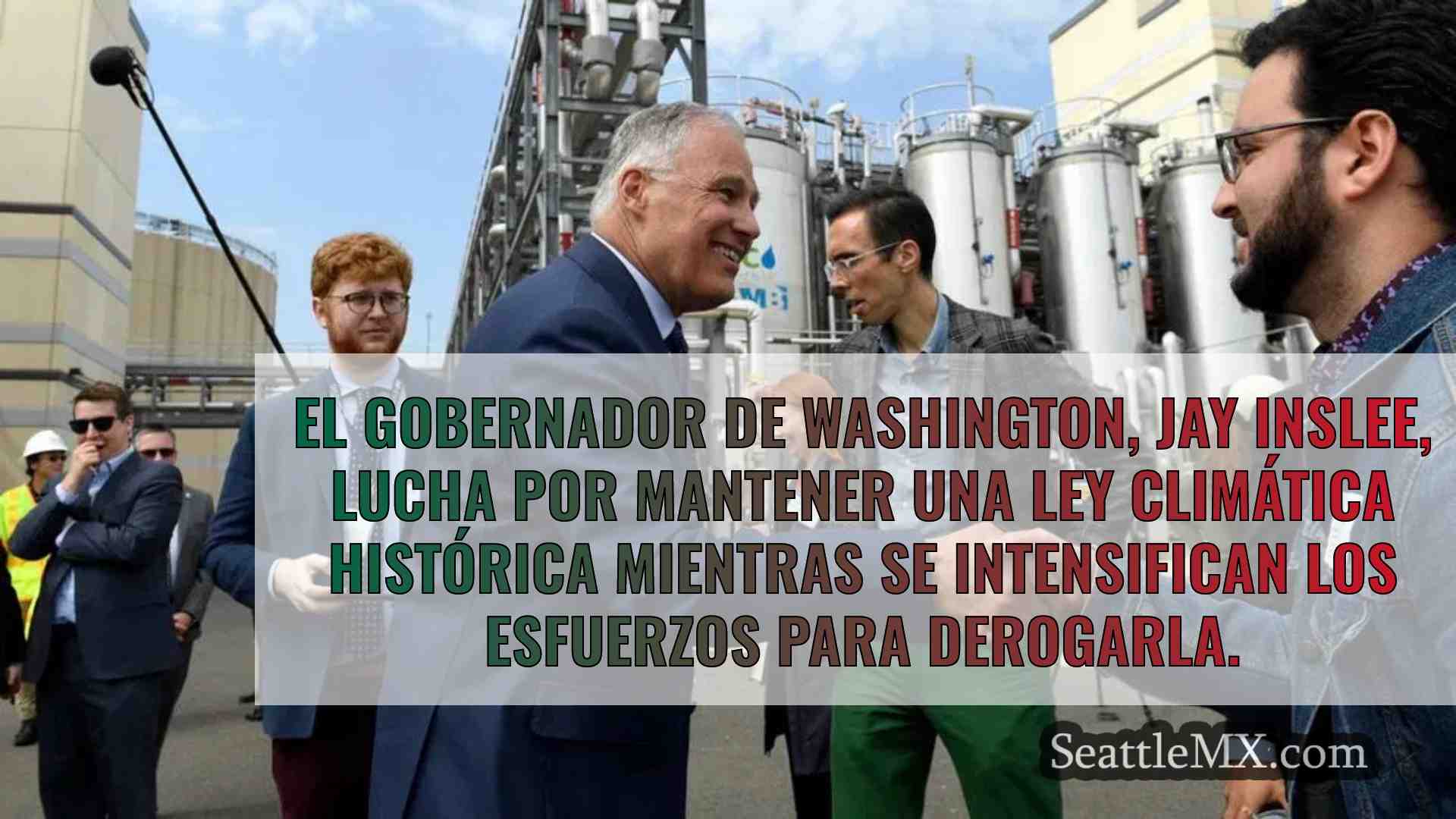 El gobernador Jay Inslee defiende una