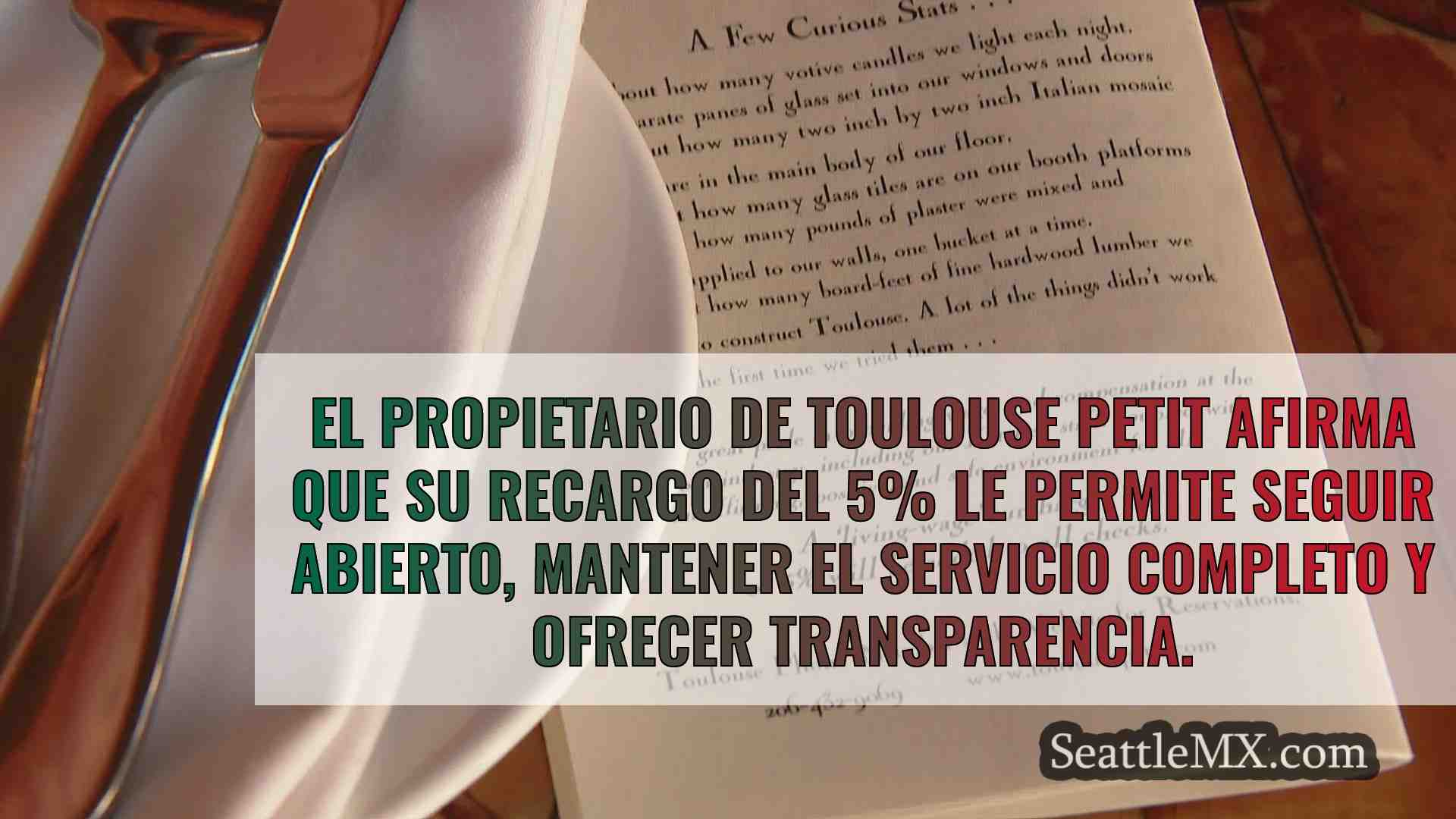El dueño de un restaurante de Seattle