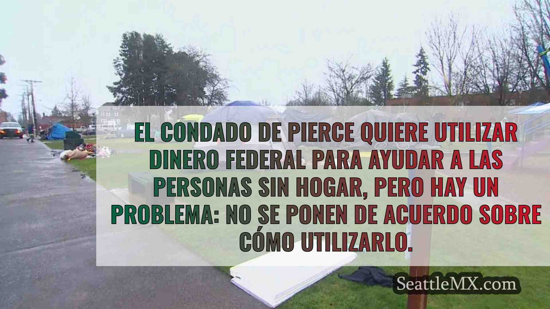 El condado de Pierce en desacuerdo