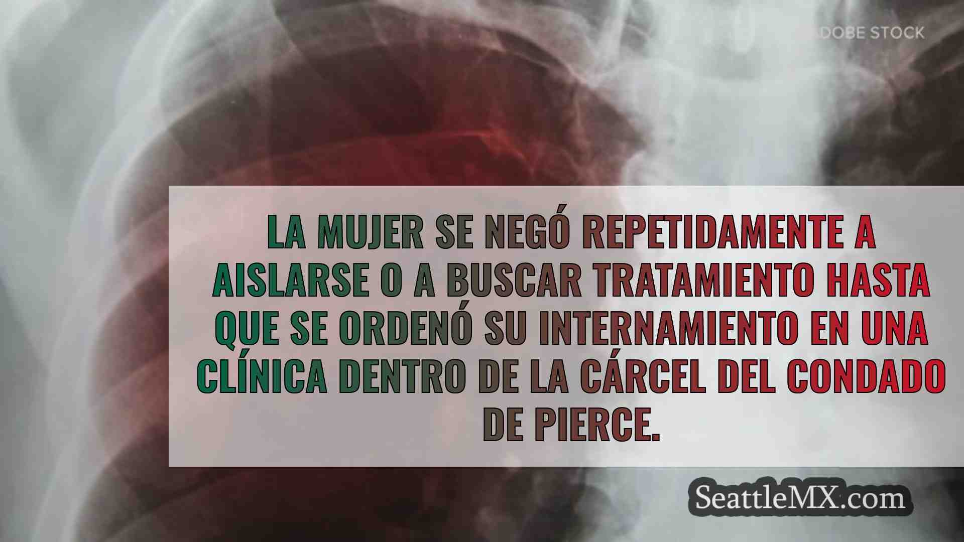 La mujer del condado de Pierce que se