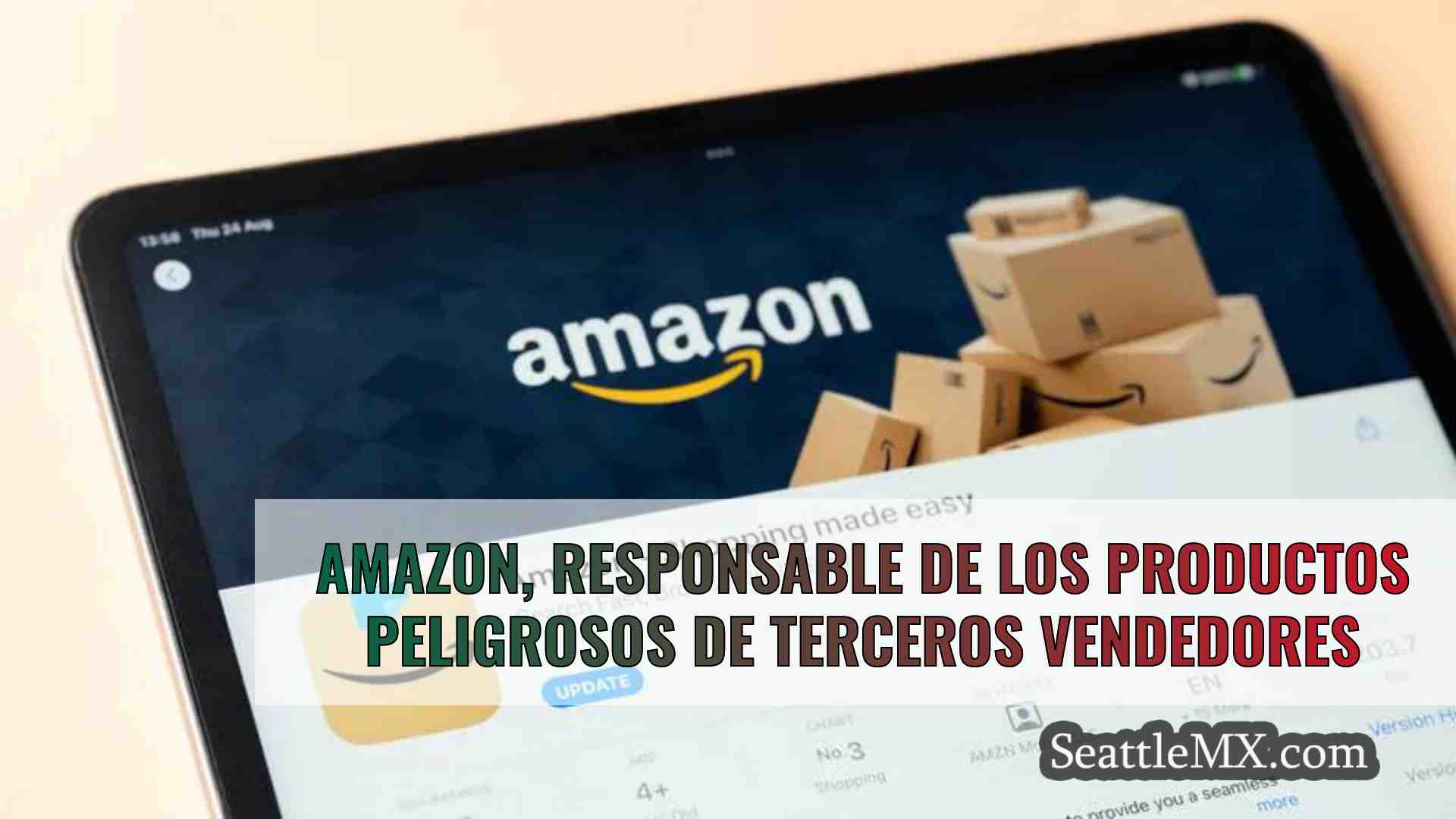 Amazon, responsable de los productos