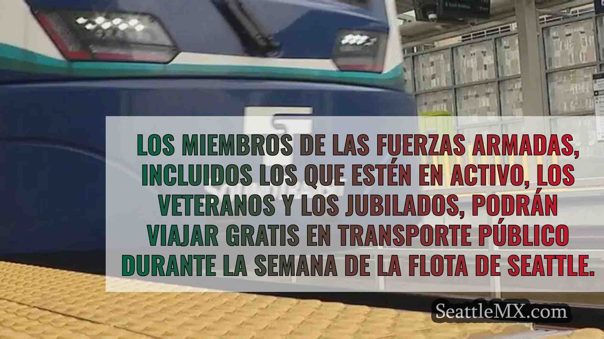 Los militares viajan gratis en Seattle