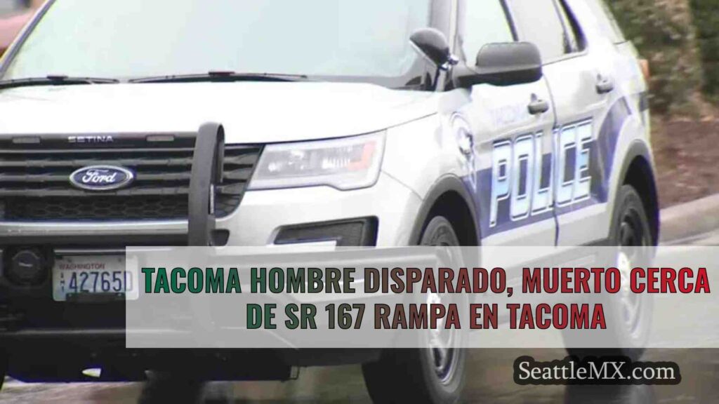 Tacoma hombre disparado, muerto cerca