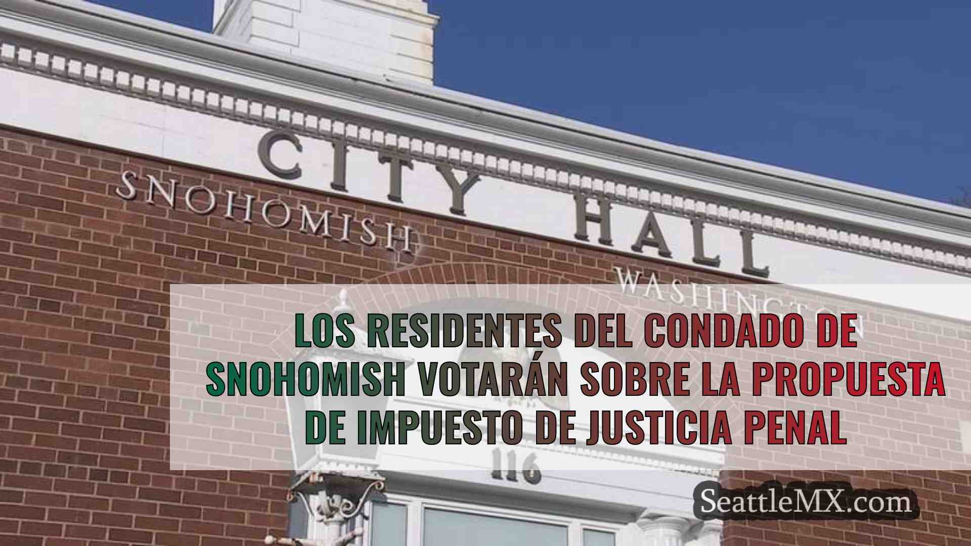 Los residentes del condado de Snohomish