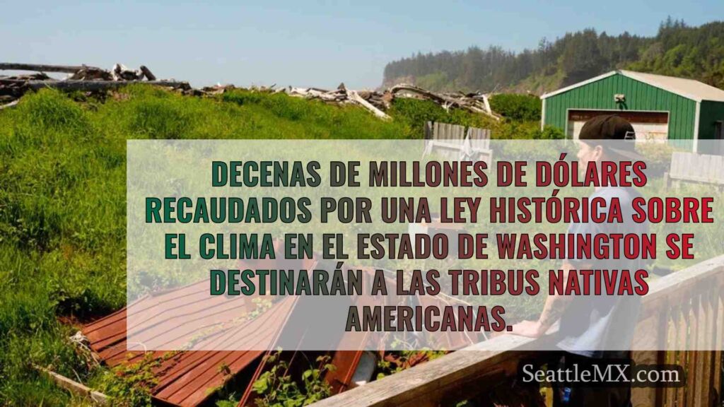 Las tribus de Washington reciben 52