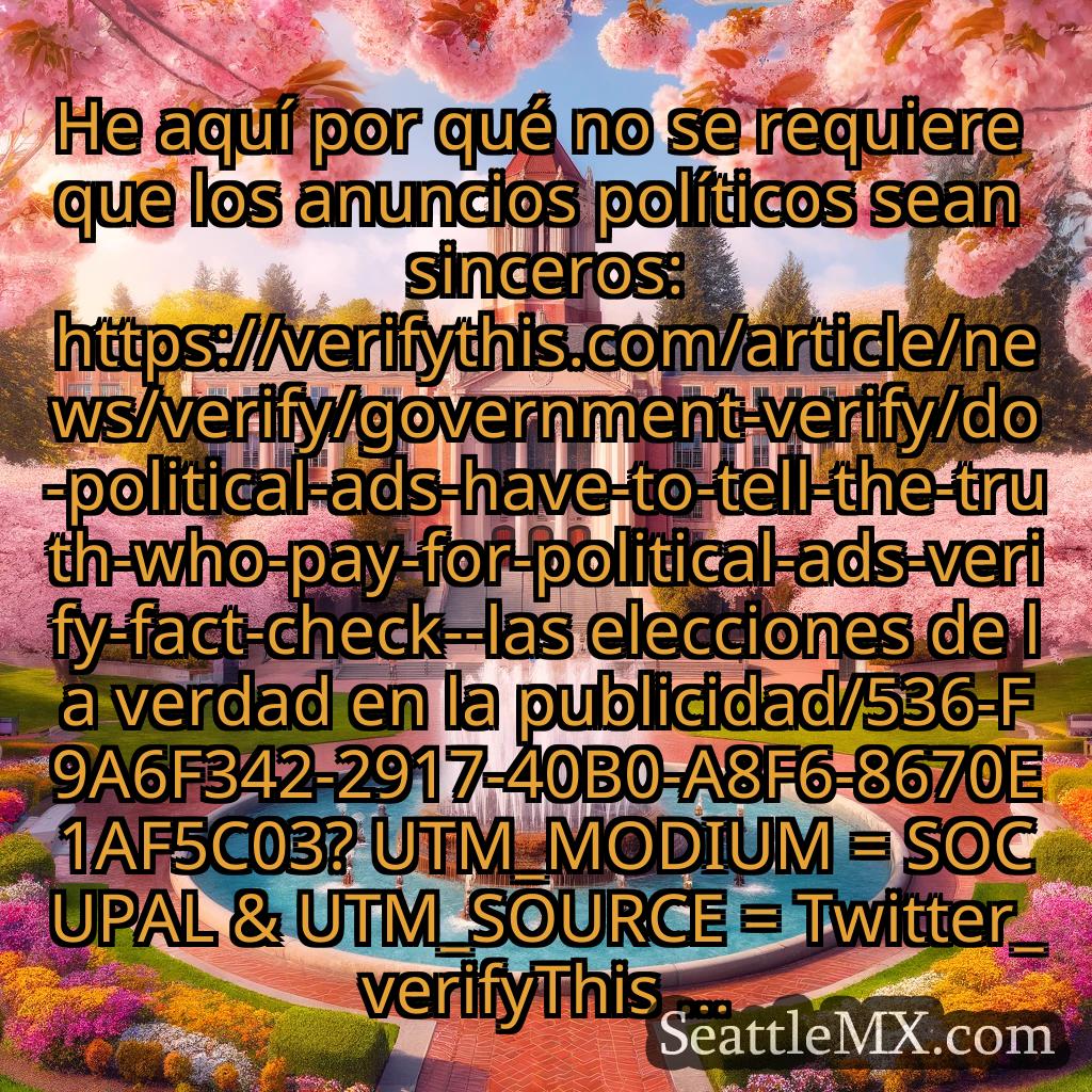 noticias de seattle He aquí por qué no se requiere que