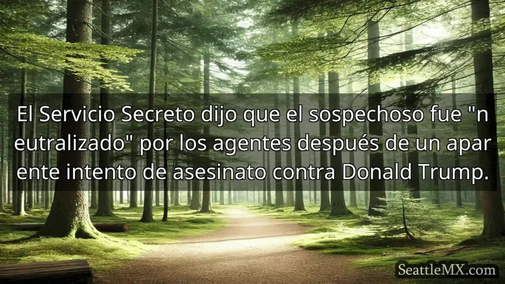 noticias de seattle El Servicio Secreto dijo que el
