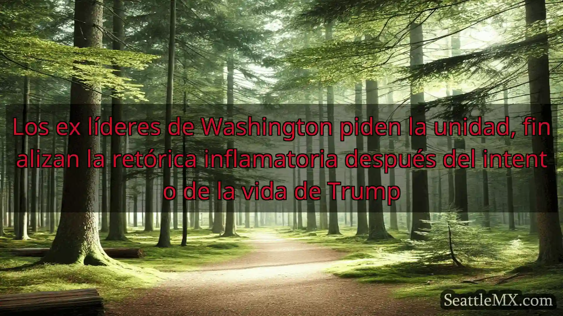 noticias de seattle Los ex líderes de Washington piden