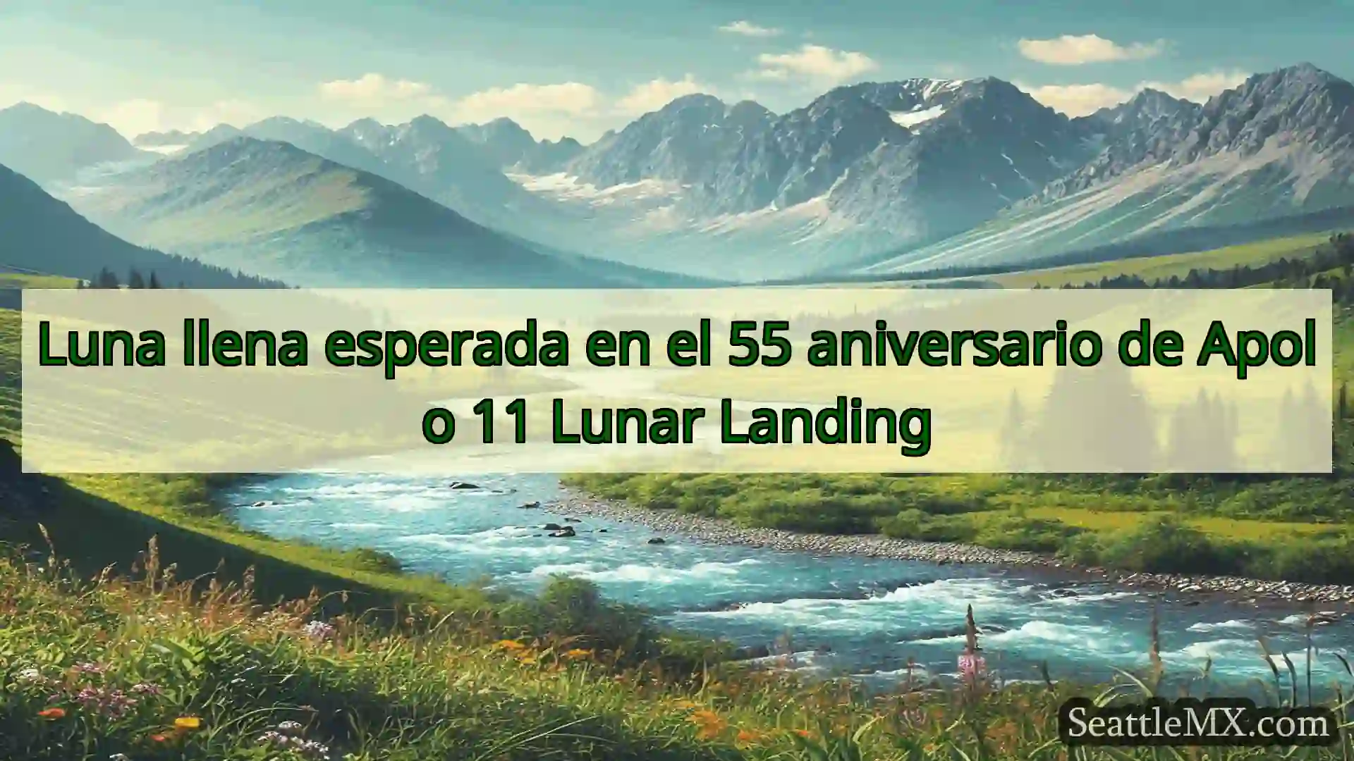 noticias de seattle Luna llena esperada en el 55