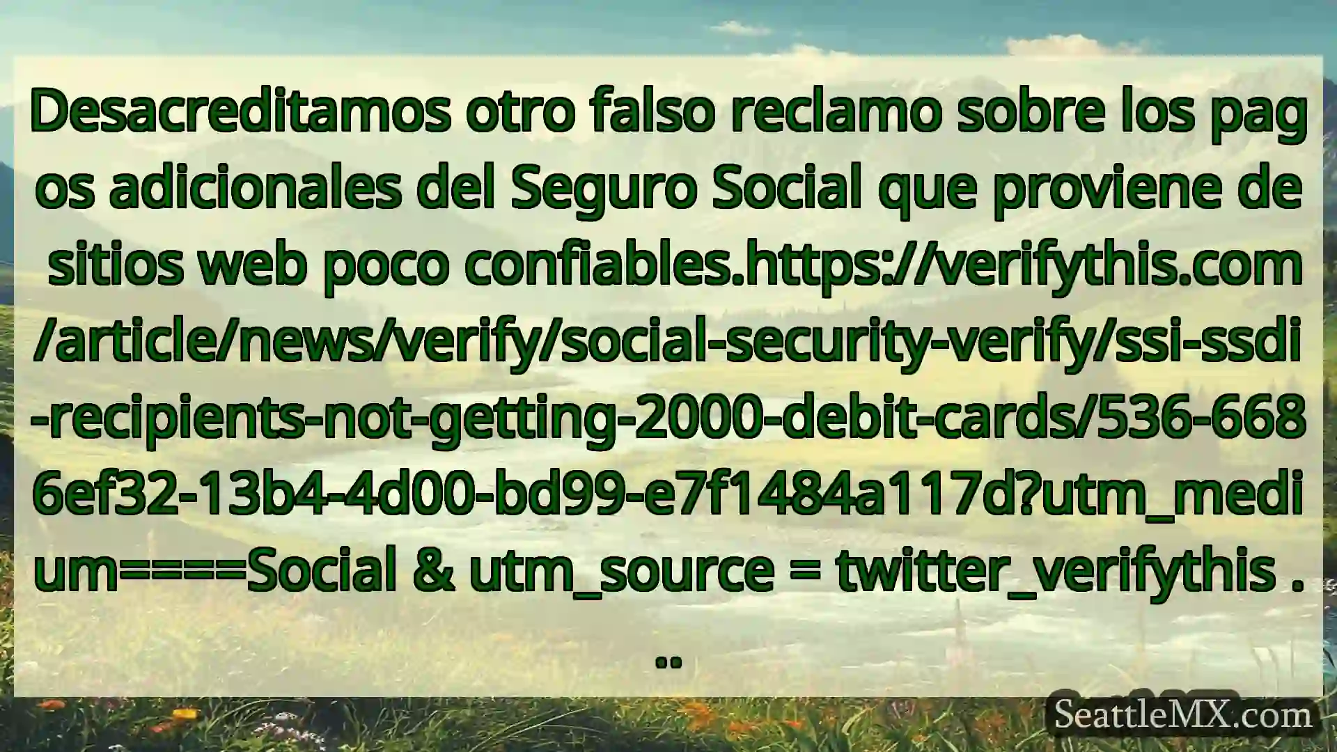 noticias de seattle Desacreditamos otro falso reclamo