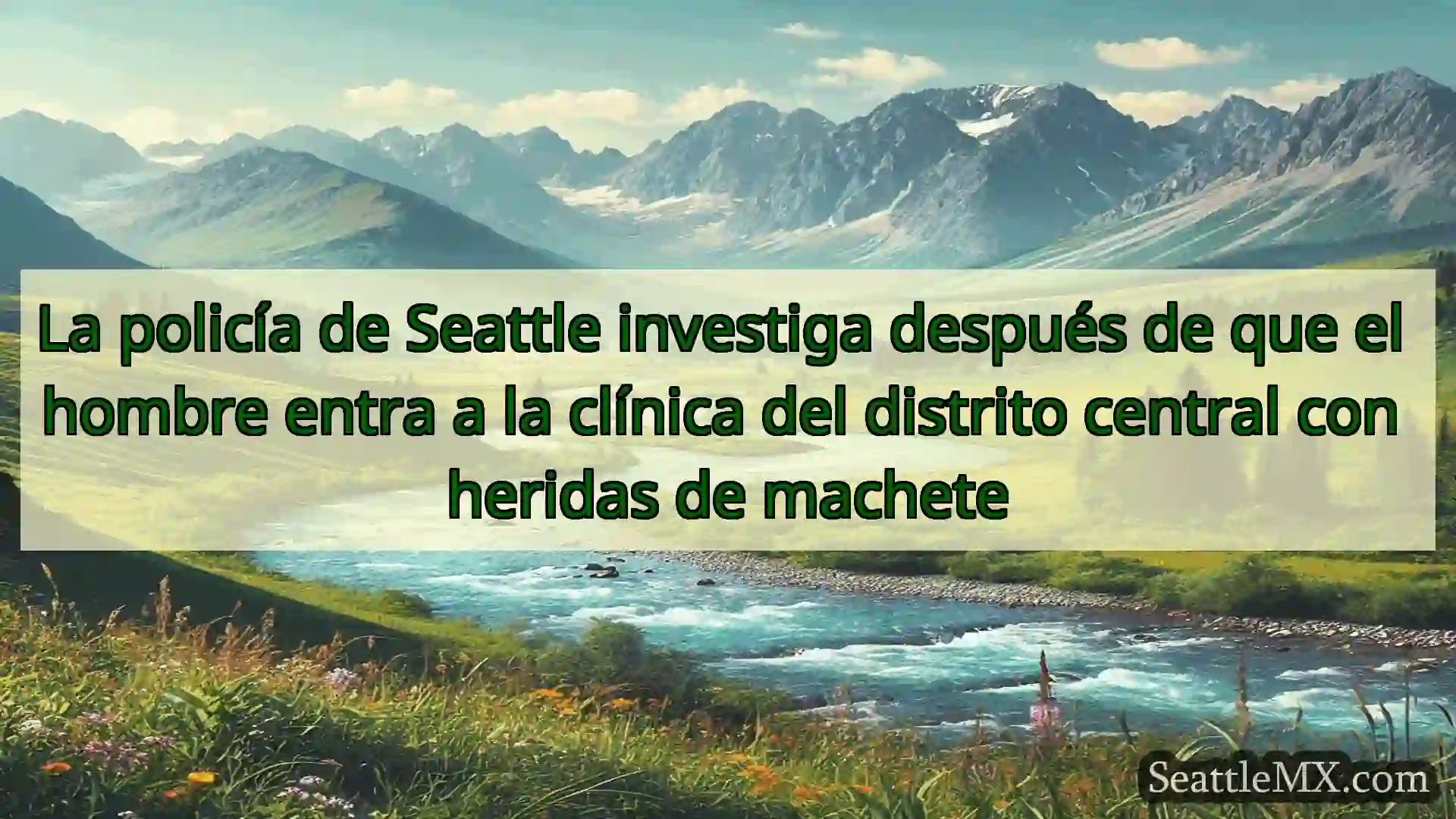 noticias de seattle La policía de Seattle investiga