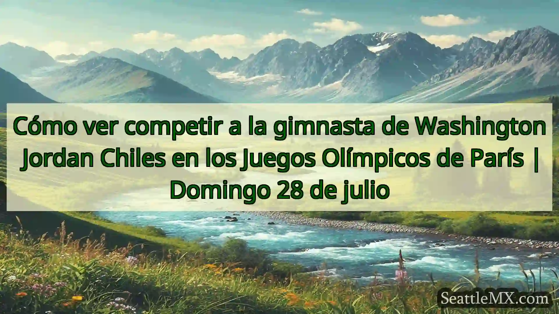 noticias de seattle Cómo ver competir a la gimnasta de