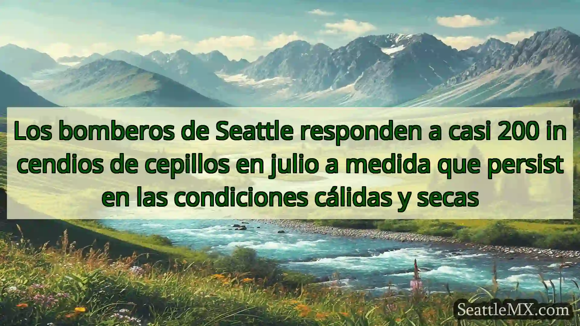 noticias de seattle Los bomberos de Seattle responden