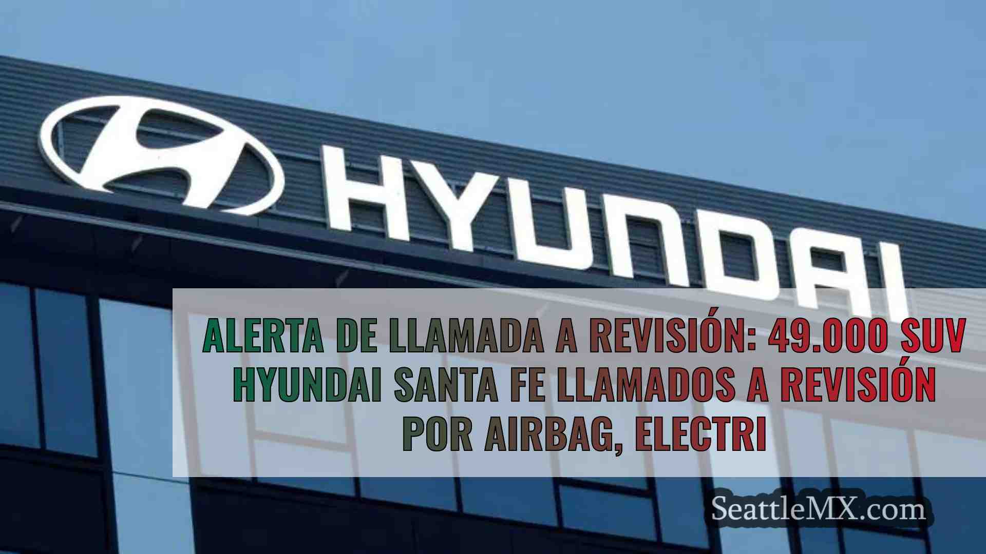 Alerta de llamada a revisión: 49.000