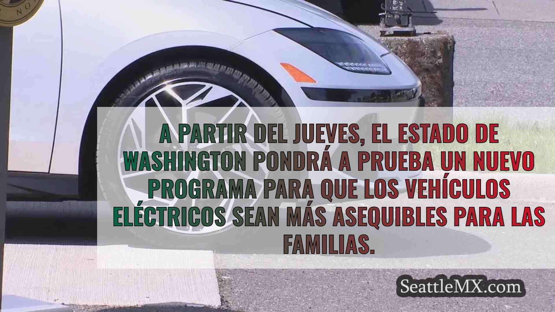 El estado de Washington lanza un nuevo