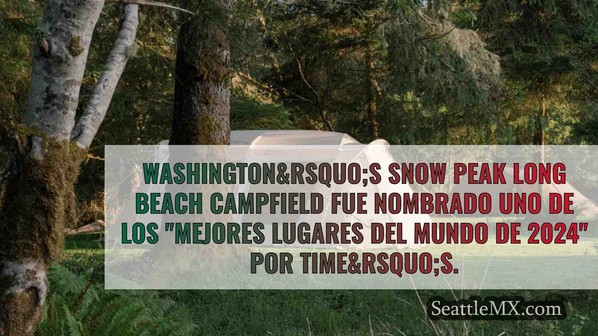 WA Long Beach Campfield nombrado uno de